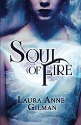 Soul of Fire (Portals) by Laura Anne Gilman Paperback Book