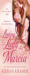 Loving Lady Marcia by Kieran Kramer Paperback Book