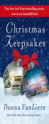 Christmas Keepsakes: Two Books in One: The Christmas Shoes & The Christmas Blessing by Donna VanLiere Paperback Book