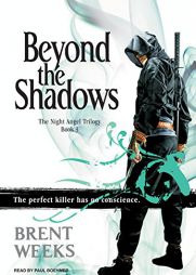 Beyond the Shadows (Night Angel) by Brent Weeks Paperback Book
