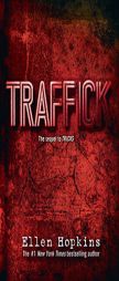 Traffick by Ellen Hopkins Paperback Book