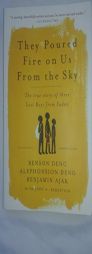 They Poured Fire on Us from the Sky: The True Story of Three Lost Boys from Sudan by Benson Deng Paperback Book