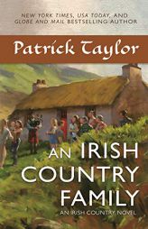 An Irish Country Family: An Irish Country Novel (Irish Country Books, 14) by Patrick Taylor Paperback Book
