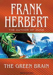 The Green Brain by Frank Herbert Paperback Book