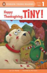 Happy Thanksgiving, Tiny! by Cari Meister Paperback Book