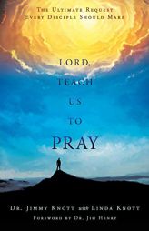 Lord, Teach Us to Pray by Dr Jimmy Knott Paperback Book