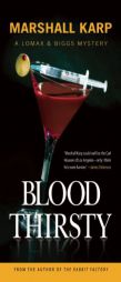 Bloodthirsty by Marshall Karp Paperback Book