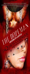 Dopeman: Memoirs of a Snitch: Part 3 of Dopeman's Trilogy by Jaquavis Coleman Paperback Book