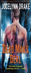 Dead Man's Deal: The Asylum Tales by Jocelynn Drake Paperback Book
