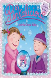 Pinkalicious and the Snow Globe by Victoria Kann Paperback Book