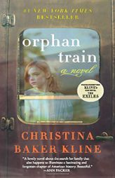 Orphan Train: A Novel by Christina Baker Kline Paperback Book