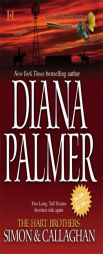 The Hart Brothers Simon & Callaghan: BelovedCallaghan's Bride by Diana Palmer Paperback Book