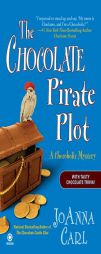 The Chocolate Pirate Plot: A Chocoholic Mystery by JoAnna Carl Paperback Book