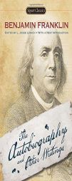 The Autobiography and Other Writings (Signet Classics) by Benjamin Franklin Paperback Book