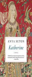 Katherine by Anya Seton Paperback Book