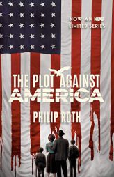 The Plot Against America (Movie Tie-in Edition) (Vintage International) by Philip Roth Paperback Book