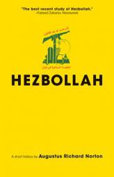 Hezbollah: A Short History by Augustus Richard Norton Paperback Book