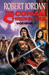 The Conan Chronicles (Conan) by Robert Jordan Paperback Book