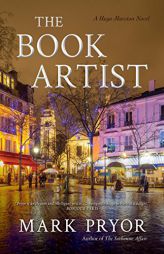 The Book Artist: A Hugo Marston Novel by Mark Pryor Paperback Book