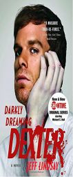 Darkly Dreaming Dexter by Jeff Lindsay Paperback Book