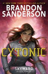 Cytonic (The Skyward Series) by Brandon Sanderson Paperback Book