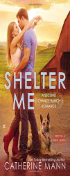 Shelter Me by Catherine Mann Paperback Book