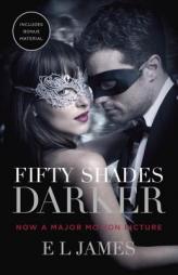 Fifty Shades Darker (Movie Tie-In Edition): Book Two of the Fifty Shades Trilogy by E. L. James Paperback Book