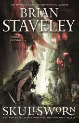 Skullsworn: A Novel in the World of The Emperor's Blades (Chronicle of the Unhewn Throne) by Brian Staveley Paperback Book