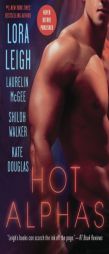 Hot Alphas by Lora Leigh Paperback Book