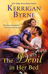 The Devil in Her Bed (Devil You Know, 3) by Kerrigan Byrne Paperback Book