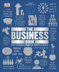 The Business Book: Big Ideas Simply Explained by DK Paperback Book