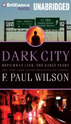 Dark City (Repairman Jack: Early Years Trilogy) by F. Paul Wilson Paperback Book