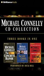 Michael Connelly CD Collection 2: The Concrete Blonde, The Last Coyote, Trunk Music (Harry Bosch Series) by Michael Connelly Paperback Book