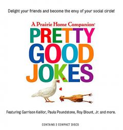 Pretty Good Jokes (Prairie Home Companion) by Garrison Keilor Paperback Book