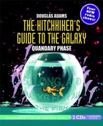 The Hitchhiker's Guide to the Galaxy: Quandary Phase by BBC Radio Paperback Book