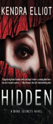 Hidden by Kendra Elliot Paperback Book