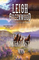 A Steadfast Man (Seven Brides, 5) by Leigh Greenwood Paperback Book