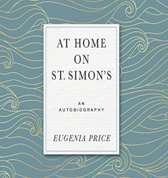 At Home on St. Simons by Eugenia Price Paperback Book