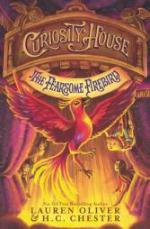 Curiosity House: The Fearsome Firebird by Lauren Oliver Paperback Book