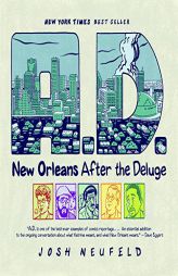 A.D.: New Orleans After the Deluge by Josh Neufeld Paperback Book