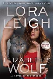 Elizabeth's Wolf by Lora Leigh Paperback Book