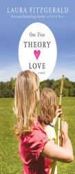 One True Theory of Love by Laura Fitzgerald Paperback Book