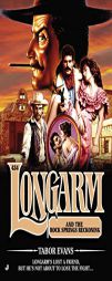 Longarm #434: Longarm and the Rock Springs Reckoning by Tabor Evans Paperback Book