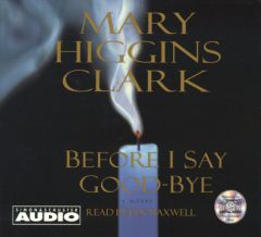 Before I Say Good-bye by Mary Higgins Clark Paperback Book