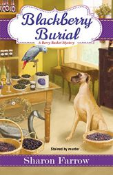 Blackberry Burial by Sharon Farrow Paperback Book