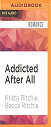 Addicted After All by Krista Ritchie Paperback Book