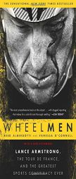Wheelmen: Lance Armstrong, the Tour de France, and the Greatest Sports Conspiracy Ever by Reed Albergotti Paperback Book