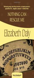 Nothing Can Rescue Me (Felony & Mayhem Mysteries) by Elizabeth Daly Paperback Book