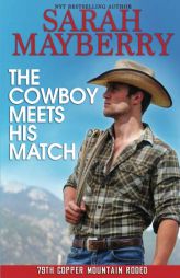 The Cowboy Meets His Match by Sarah Mayberry Paperback Book