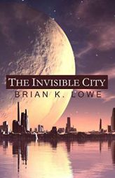 The Invisible City (The Stolen Future) by Digital Fiction Paperback Book